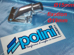 Pipe d' admission POLINI Ø15mm par 19mm (SHA) peugeot 103 SPX, RCX, CLIP, MVX (et MVL Vogue depuis 1995)