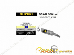 Silencieux d'échappement ARROW THUNDER pour SUZUKI GSX-R 600 i.e et GSX-R 750 i.e de 2006/2007