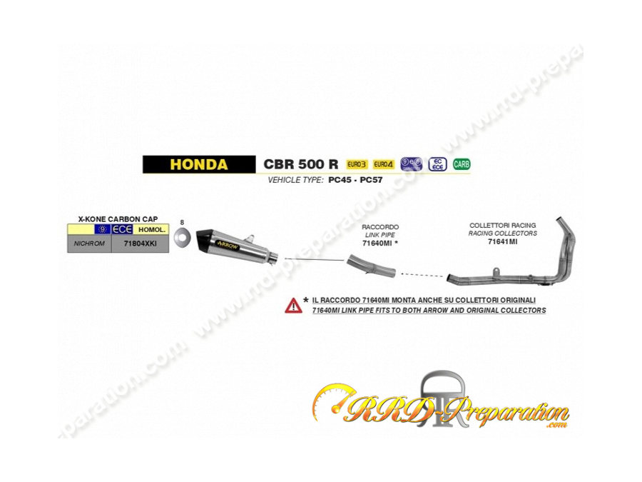Ligne d'échappement ARROW X-KONE pour HONDA CB 500 F et CBR 500 R de 2013 à 2018 et CB 500 X de 2015 à 2016