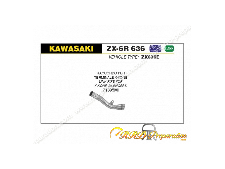 Raccord non catalysé ARROW pour KAWASAKI ZX-6R de 2009 à 2016 et ZX-6R 636 de 2013 à 2016 pour silencieux X-KONE