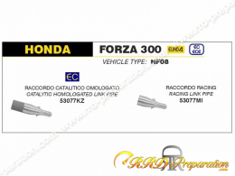 Raccord ARROW pour collecteur d'origine pour maxi scooter Honda FORZA 300 de 2018 à 2020
