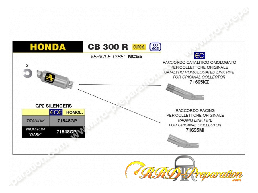 Kit silencieux avec raccord ARROW GP2 pour collecteur ORIGINE pour Honda CB 300 R de 2018 à 2020