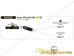 Ligne complète ARROW URBAN pour maxi-scooter PIAGGIO VESPA GTS 300i.e. de 2017 à 2018 et GTS 300 HPE de 2019 à 2020