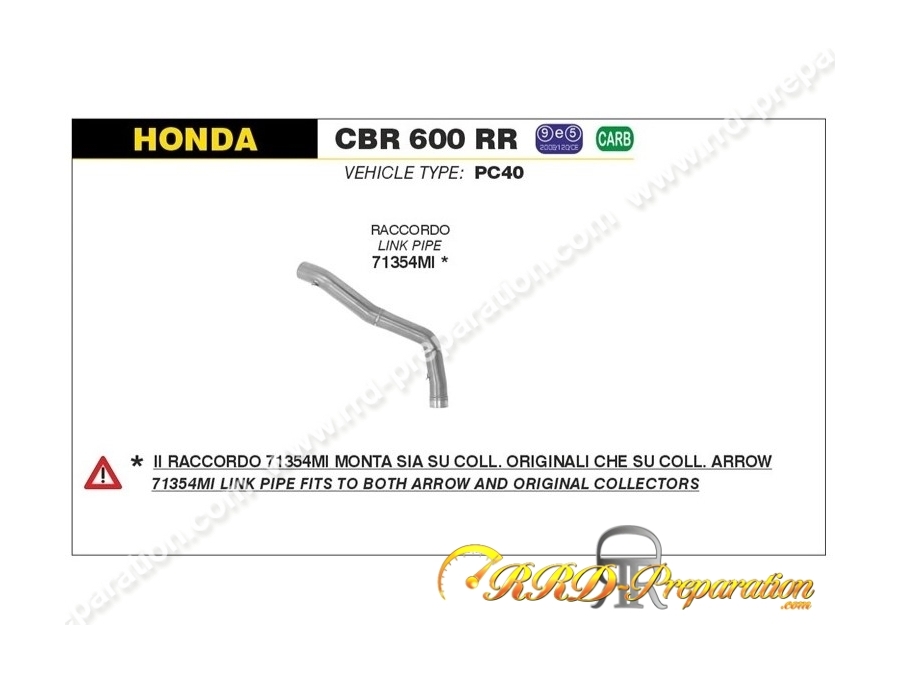 Raccord non catalysé ARROW pour HONDA CBR 600 RR de 2007 à 2008